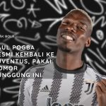 Paul Pogba Resmi Kembali ke Juventus